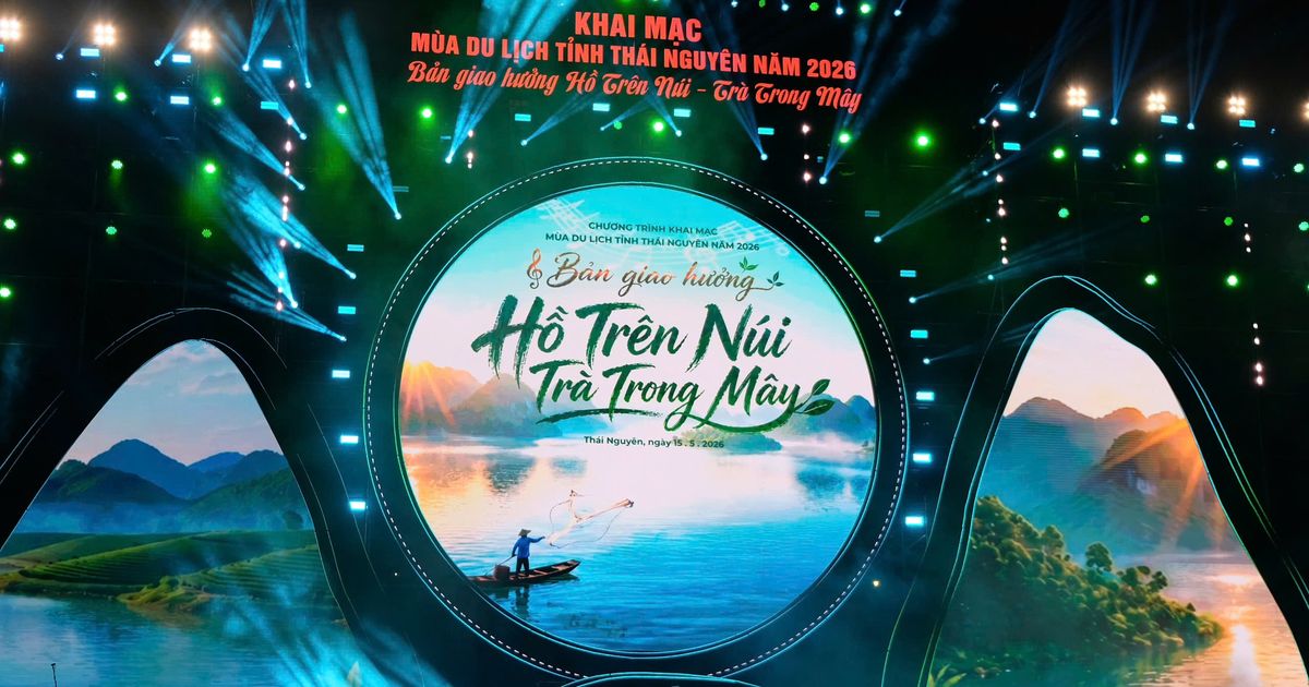 Thái Nguyên mở màn mùa du lịch 2026 với đại nhạc hội “ Hồ trên núi – Trà trong mây”