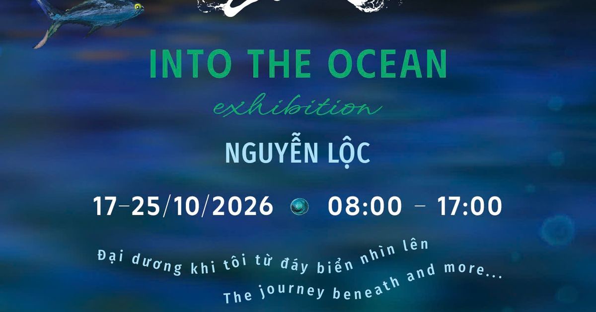 Triển lãm nghệ thuật “Từ Biển Sâu – Into The Ocean” của họa sĩ Nguyễn Lộc có gì?